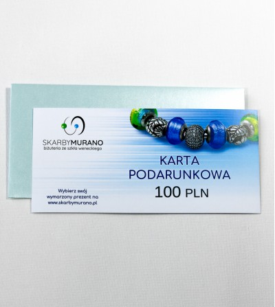 Karta Podarunkowa 100 PLN - pomysł na prezent skarbymurano.pl
